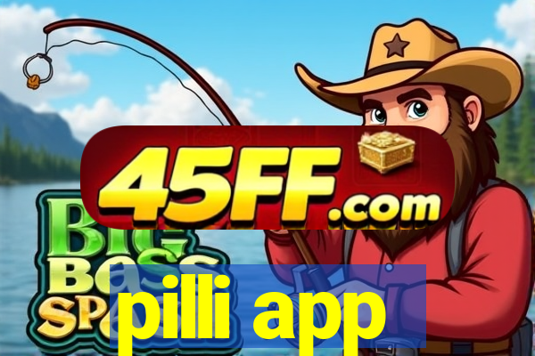 pilli app